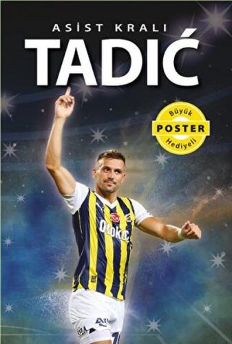 Asist Kralı Tadic