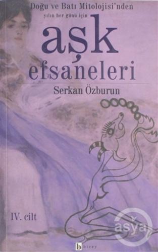 Aşk Efsanaleri 1 - Doğu ve Batı Mitolojisi'nden