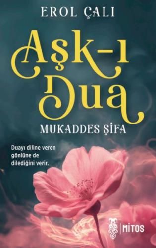 Aşk-ı Dua-Mukaddes Şifa Aşk-ı Dua-Mukaddes Şifa