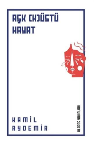 Aşk (K)Üstü Hayat Aşk (K)Üstü Hayat