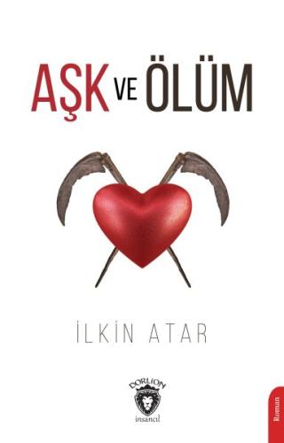 Ask ve Ölüm Ask ve Ölüm