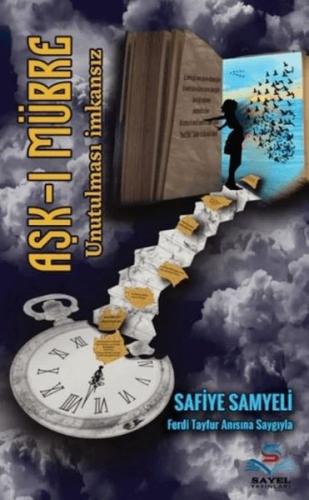 Aşkı Mübre Unutulması İmkansız Aşkı Mübre Unutulması İmkansız