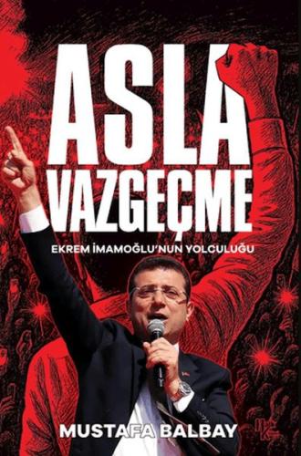 Asla Vazgeçme Asla Vazgeçme