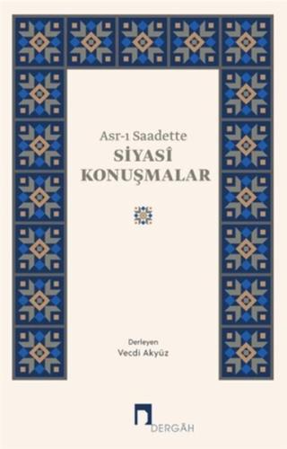 Asri Saadette Siyasi Konusmalar Asri Saadette Siyasi Konusmalar