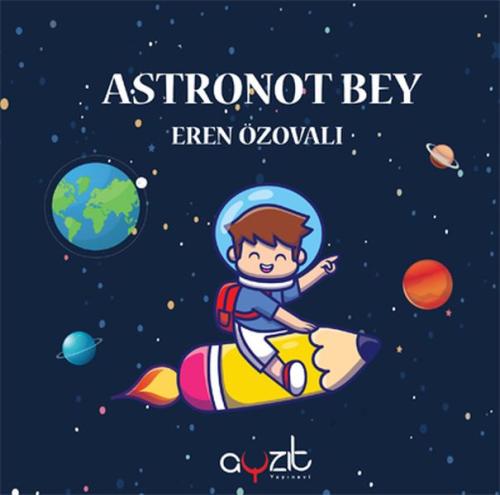 Astronot Bey Astronot Bey