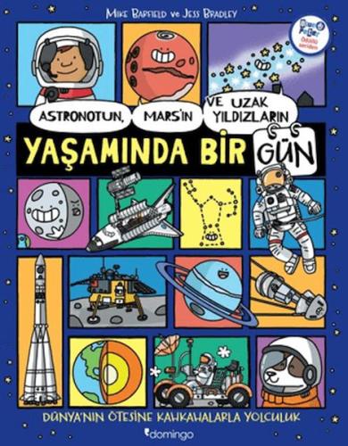 Astronotun, Mars'ın ve Uzak Yıldızların Yaşamında Bir Gün