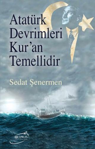 Atatürk Devrimleri Kur'An Temellidir