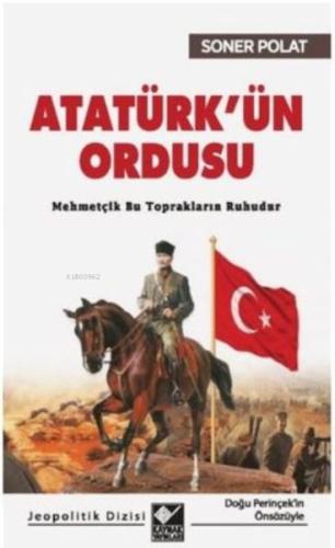 Atatürk'ün Ordusu Atatürk'ün Ordusu
