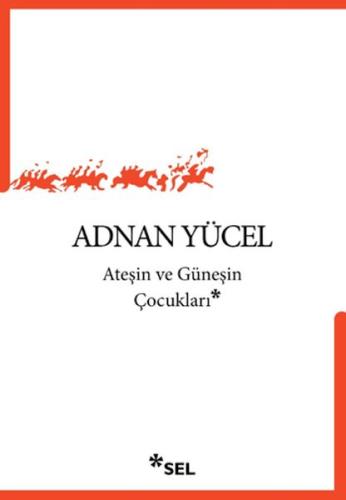 Ateşin ve Güneşin Çocukları