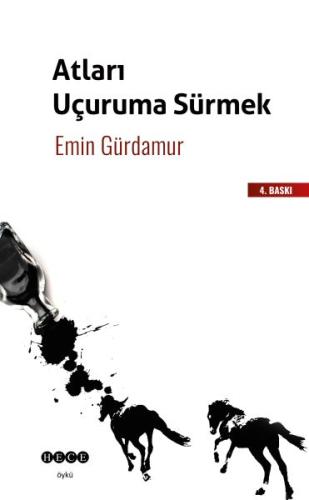 Atlari Uçuruma Sürmek Atlari Uçuruma Sürmek