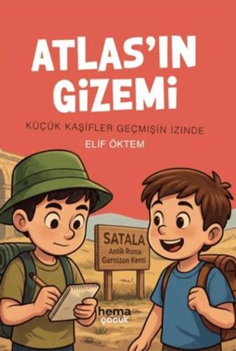 Atlas'ın Gizemi - Küçük Kaşifler Geçmişin İzinde