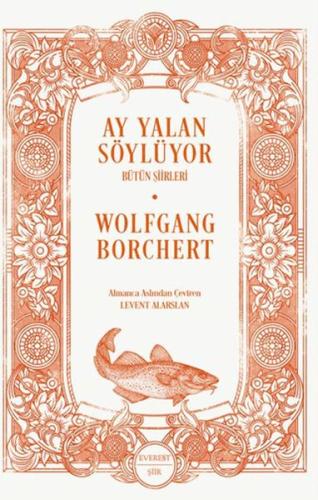 Ay Yalan Söylüyor/ Bütün Şiirleri