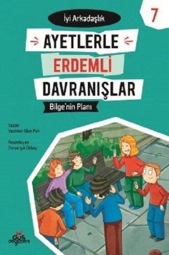 Ayetlerle Erdemli Davranışlar 7 Bilgenin Planı İyi Arkadaşlık