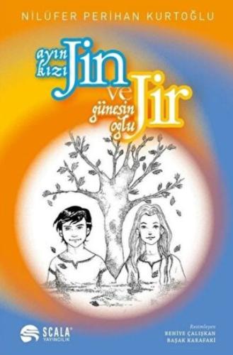 Ayın Kızı Jin ve Güneşin Oğlu Jir Ayın Kızı Jin ve Güneşin Oğlu Jir