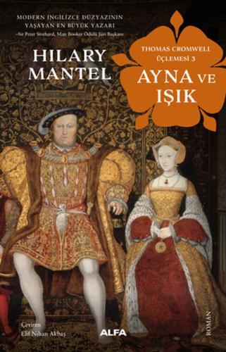 Ayna ve Işık Thomas Cromwell Üçlemesi 3