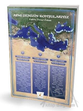 Aynı Denizin Komşularıyız