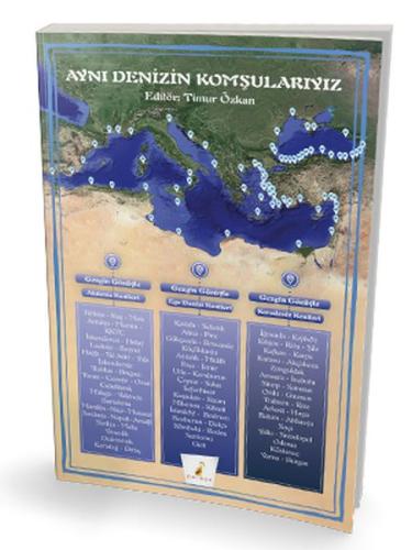 Aynı Denizin Komşularıyız Aynı Denizin Komşularıyız
