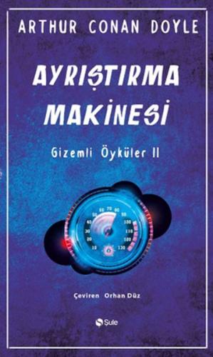 Ayrıştırma Makinesi Gizemli Öyküler-2