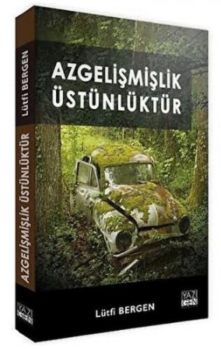 Azgelişmişlik Üstünlüktür