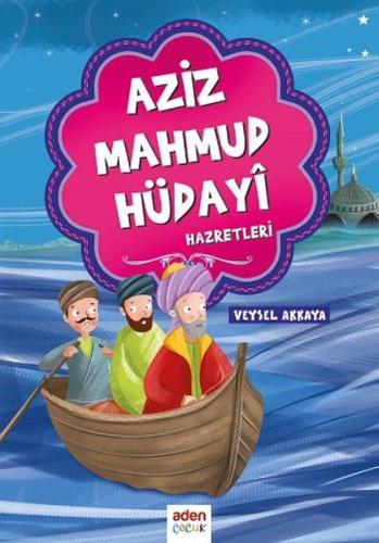 Aziz Mahmud Hüdayi Hazretleri