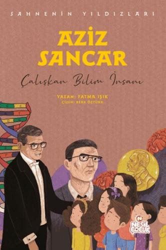 Aziz Sancar - Sahnenin Yıldızları
