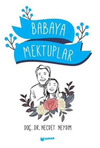 Babaya Mektuplar Babaya Mektuplar