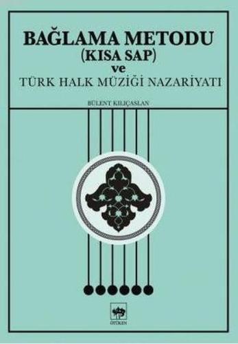 Bağlama Metodu (Kısa Sap) ve Türk Halk Müziği