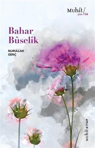 Bahar Buselik Bahar Buselik