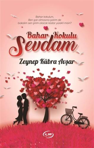 Bahar Kokulu Sevdam