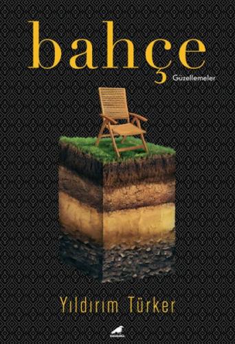 Bahçe - Güzellemeler