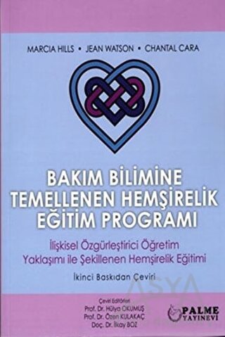 Bakım Bilimine Temellenen Hemşirelik Eğitim Programı