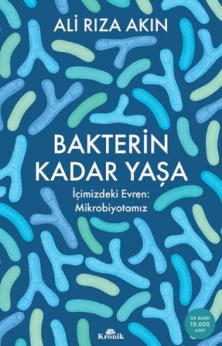Bakterin Kadar Yaşa Bakterin Kadar Yaşa