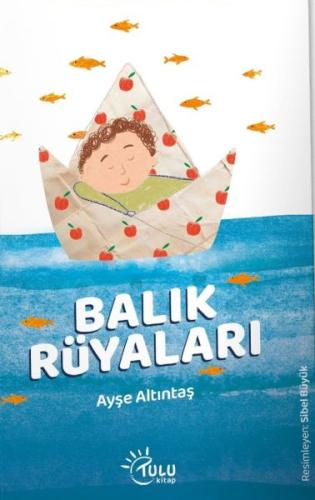 Balık Rüyaları Balık Rüyaları