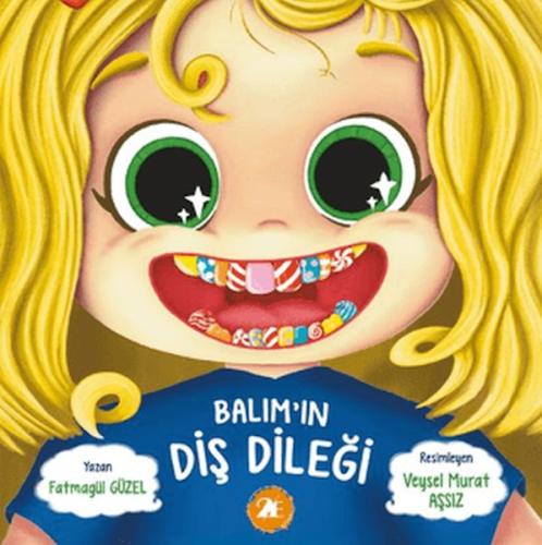 Balım'ın Diş Dileği