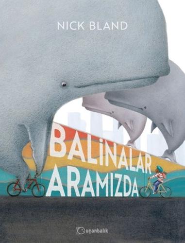 Balinalar Aramızda Balinalar Aramızda