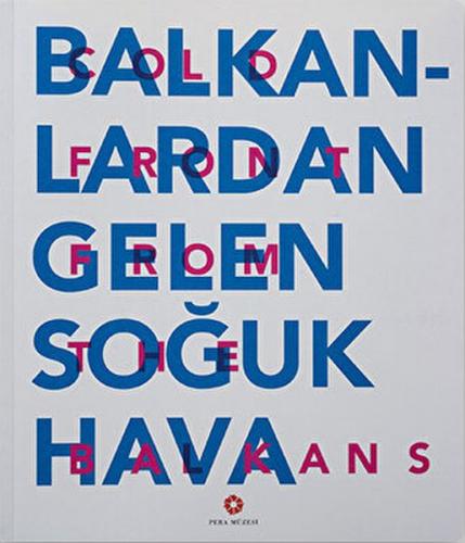 Balkanlardan Gelen Soğuk Hava / Cold Front From the Balkans (Ciltli)