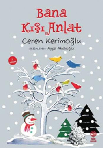 Bana Kışı Anlat Bana Kışı Anlat