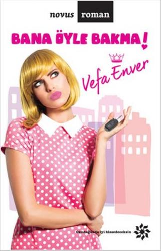BANA ÖYLE BAKMA/VEFA ENVER