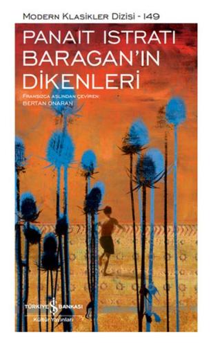 Baragan'ın Dikenleri - Modern Klasikler Dizisi (Ciltli) Baragan'ın Dikenleri - Modern Klasikler Dizisi (Ciltli)