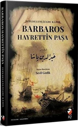 Barbaros Hayrettin Paşa Barbaros Hayrettin Paşa