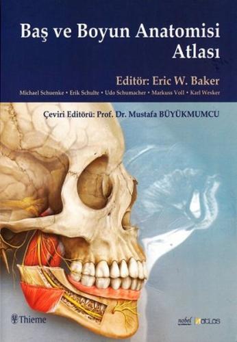 Baş ve Boyun Anatomisi Atlası (Ciltli)