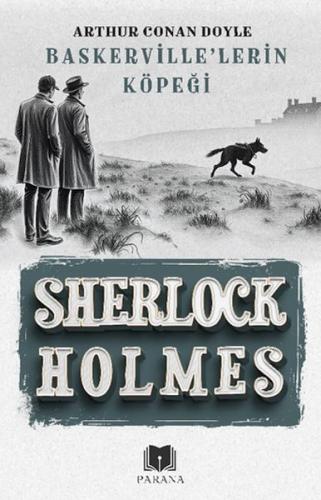 Baskerville'lerin Köpeği - Sherlock Holmes