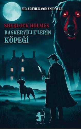 Baskerville'lerin Köpeği - Sherlock Holmes