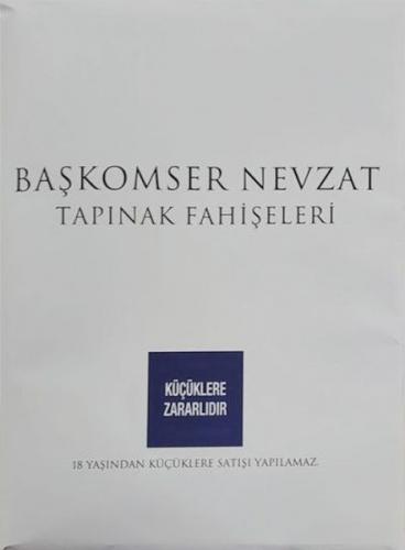 Baskomser Nevzat 2 - Tapinak Fahiseleri