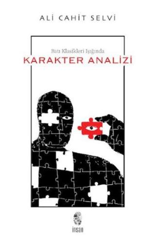 Batı Klasikleri Işığında Karakter Analizi
