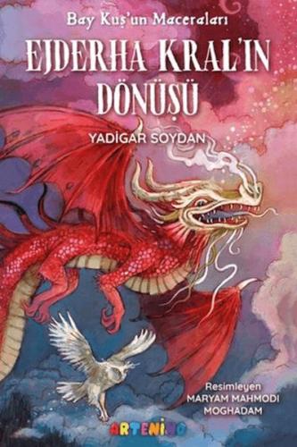 Bay Kuş'un Maceraları: Ejderha Kral'ın Dönüşü