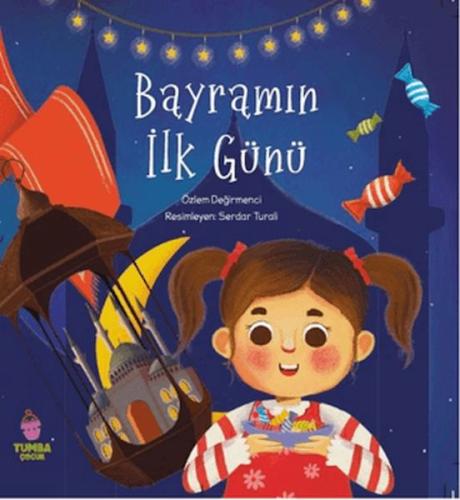 Bayramın İlk Günü