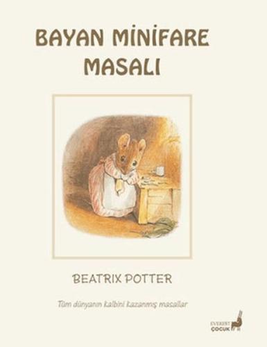 Beatrix Potter Bayan Minifare Masalı Beatrix Potter Bayan Minifare Masalı