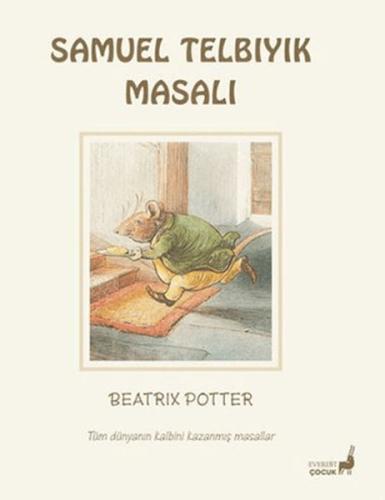 Beatrix Potter Samuel Telbıyık Masalı Beatrix Potter Samuel Telbıyık Masalı