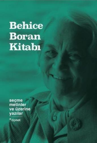 Behice Boran Kitabı Seçme Metinler Ve Üzerine Yazılar (Ciltli)